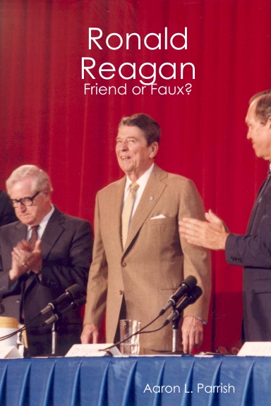 Ronald Reagan: Friend or Faux?