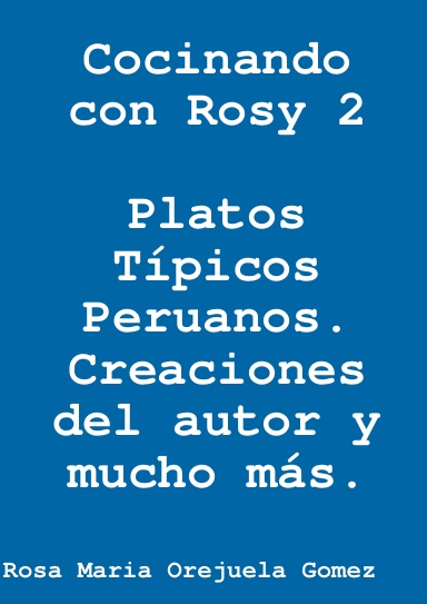 Cocinando con Rosy 2