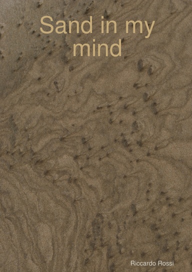 Sand in my mind