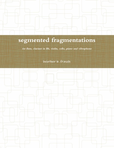 segmented fragmentations