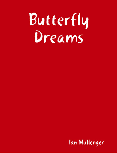 Butterfly Dreams