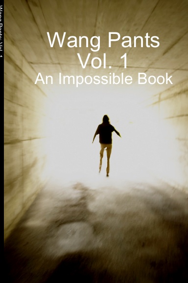 Wang Pants: Vol. 1