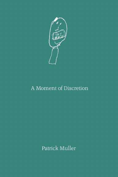 A Moment of Discretion