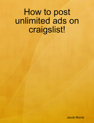 How to post unlimited ads on craigslist!