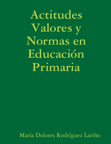 Actitudes Valores y Normas en Educación Primaria