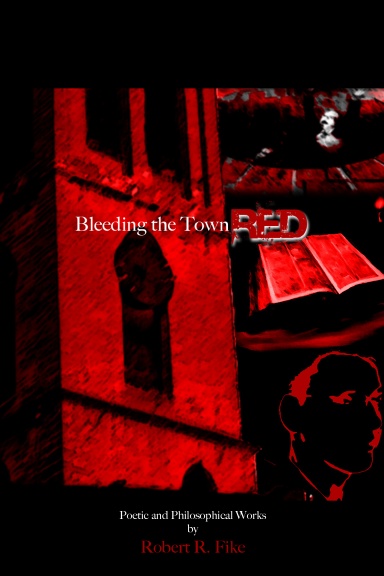 Bleeding the Town RED