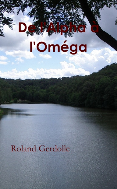 De l'Alpha à l'Oméga