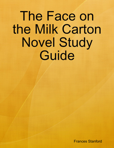 The Face on the Milk Carton Novel Study Guide
