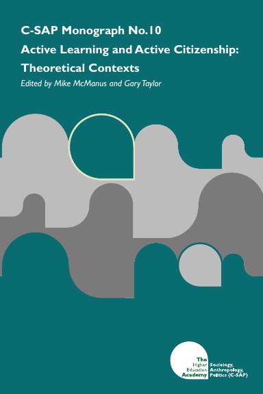 Active Learning and Active Citizenship: Theoretical Concepts (C-SAP Monograph 10)