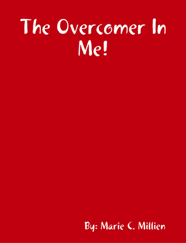 The Overcomer In Me!