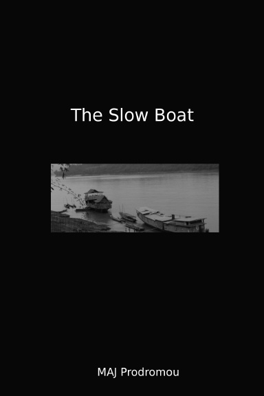 The Slow Boat