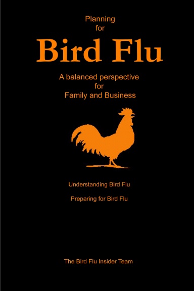 Planning for Bird Flu:  A Balanced Perspective for Family and Business