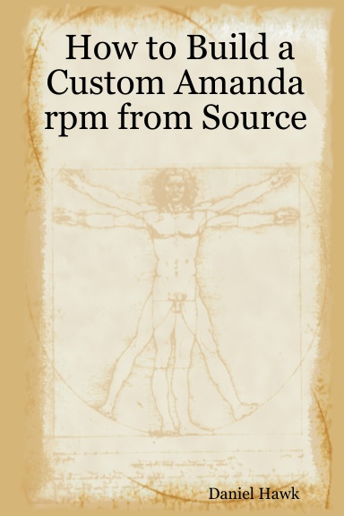 How to Build a Custom Amanda rpm from Source