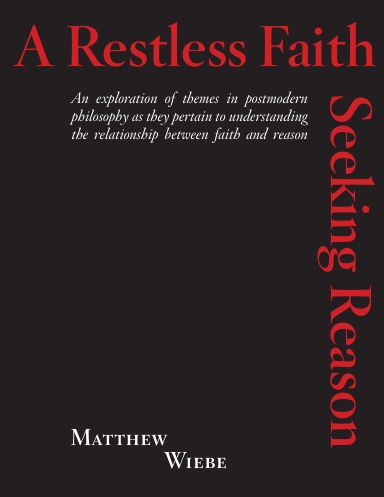A Restless Faith Seeking Reason