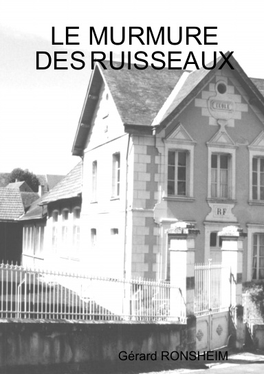 LE MURMURE DES RUISSEAUX