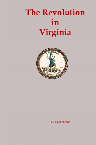 The Revolution in Virginia