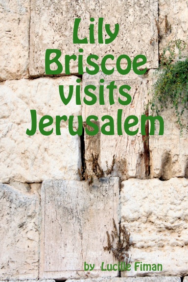 Lily Briscoe visits Jerusalem