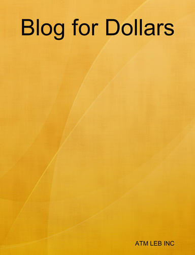 Blog for Dollars