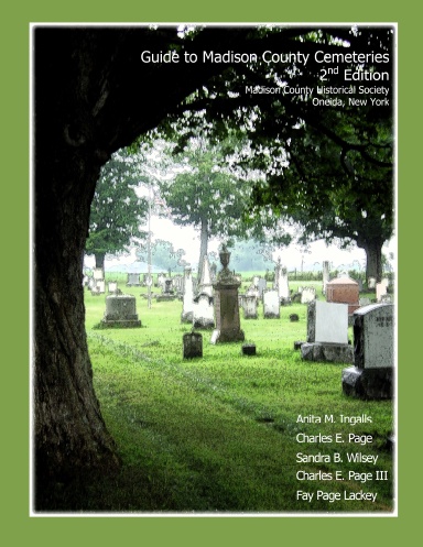 Guide to Madison County Cemeteries, 2nd Edition