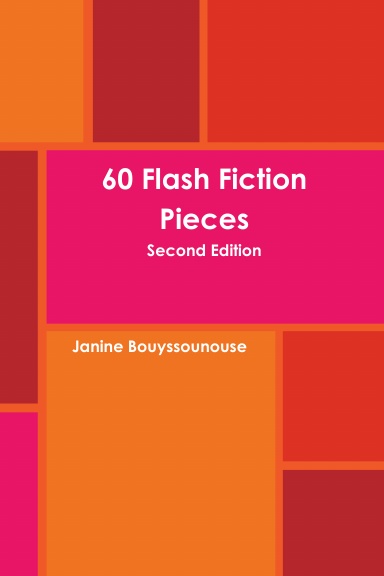 60 Flash Fiction Pieces Second Edition
