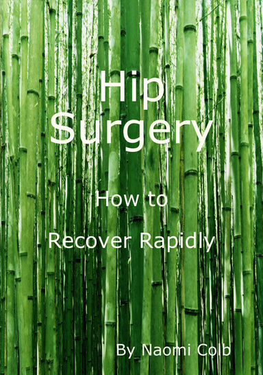 Hip Surgery: How to Recover Rapidly