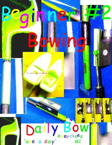 Beginner Violin Bowing Book #2