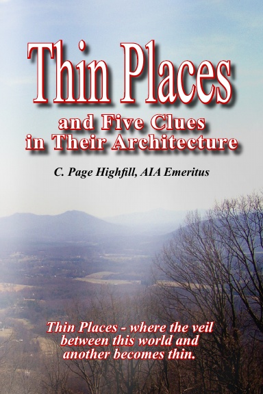 Thin Places and Five Clues in Their Architecture