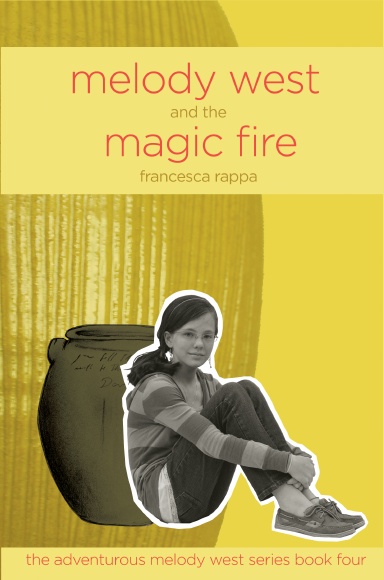 Melody West and the Magic Fire
