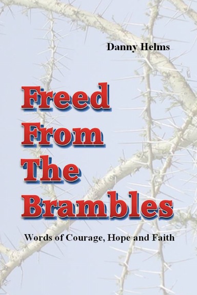 Freed From The Brambles