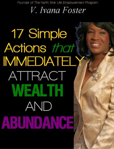 17 Simple Actions That Immediately Attract Money & Abundance