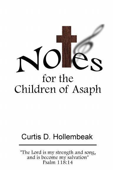 Notes for the Children of Asaph