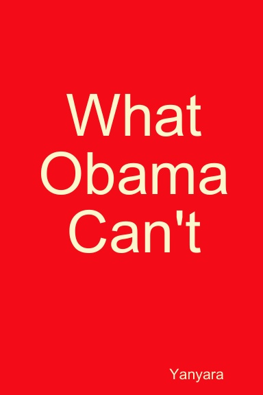 What Obama Can't
