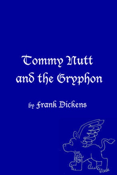 Tommy Nutt and the Gryphon