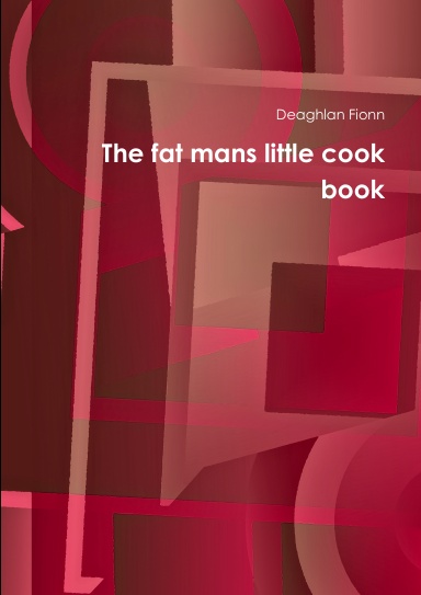 The fat mans little cook book