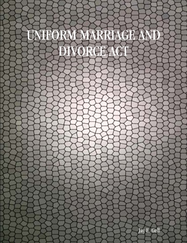 UNIFORM MARRIAGE AND DIVORCE ACT