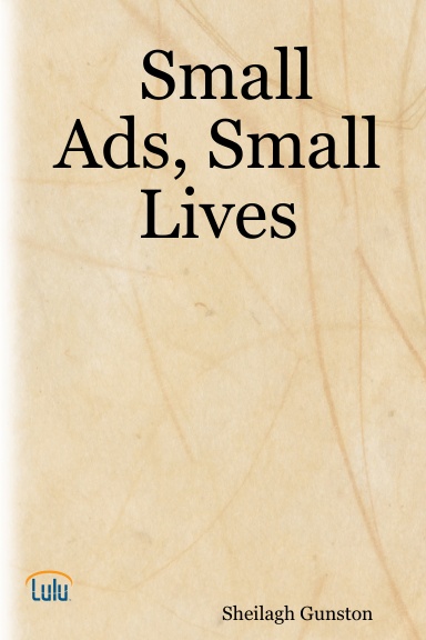 Small Ads, Small Lives