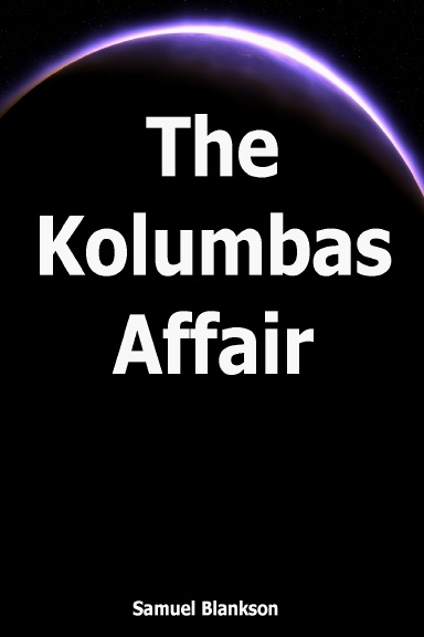 The Kolumbas Affair