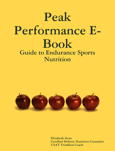 Peak Performance E-Book: Guide to Endurance Sports Nutrition