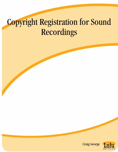 Copyright Registration for Sound Recordings