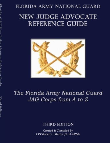Florida ARNG New Judge Advocate Reference Guide