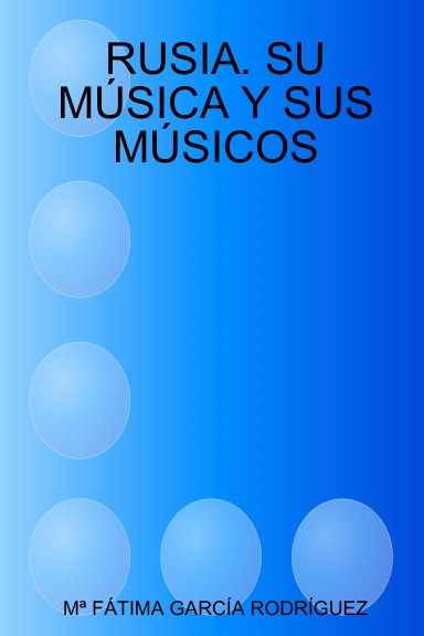 RUSIA. SU MÚSICA Y SUS MÚSICOS