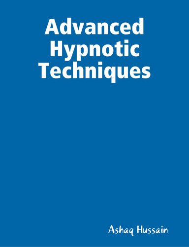 Advanced Hypnotic Techniques