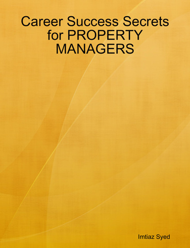 Career Success Secrets for PROPERTY MANAGERS