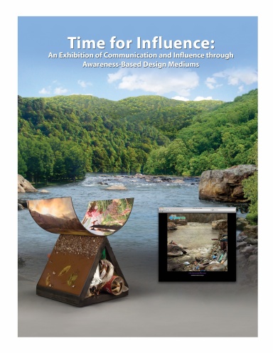 Time for Influence: An Exhibition of Communication and Influence through Awareness-Based Design Mediums