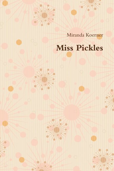 Miss Pickles