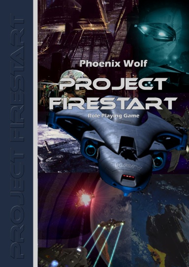 Project Firestart RPG