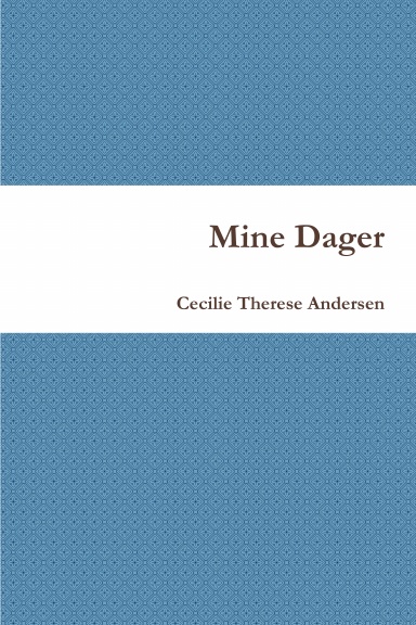 Mine Dager