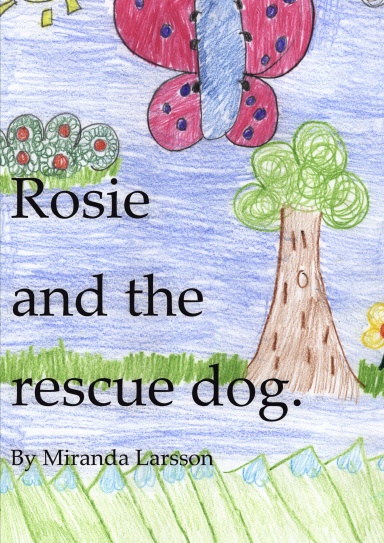 Rosie and the Rescue Dog