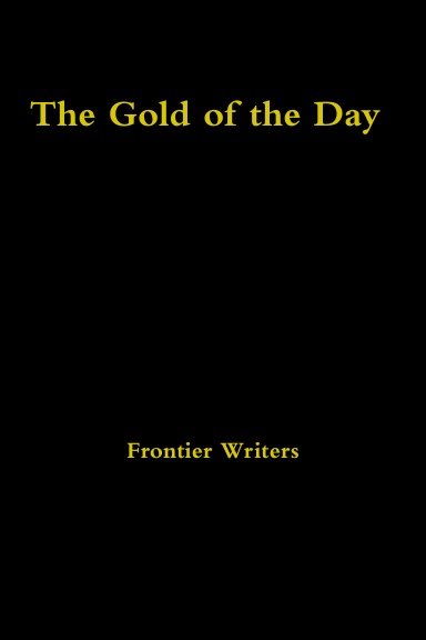 The Gold of the Day