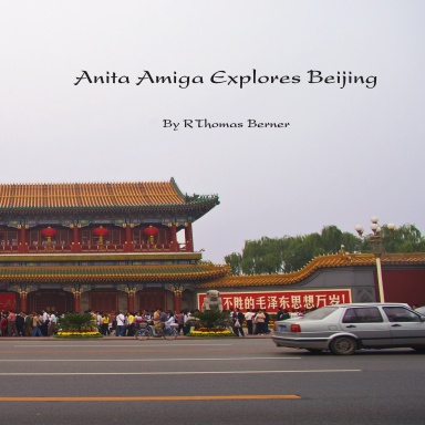 Anita Amiga Explores Beijing